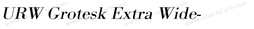 URW Grotesk Extra Wide字体转换